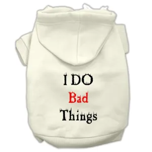 I Do Bad Things Screen Print Pet Hoodies Cream Size XXXL(20)