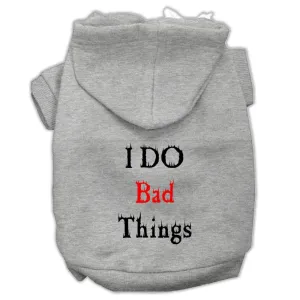 I Do Bad Things Screen Print Pet Hoodies Grey Xxxl(20)